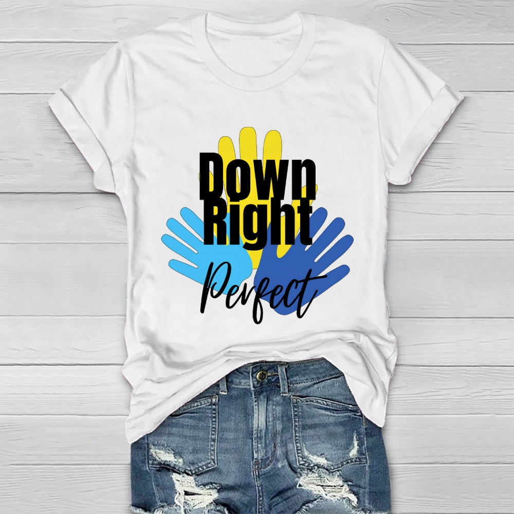 Down Right Perfect Healthwear T-shirt