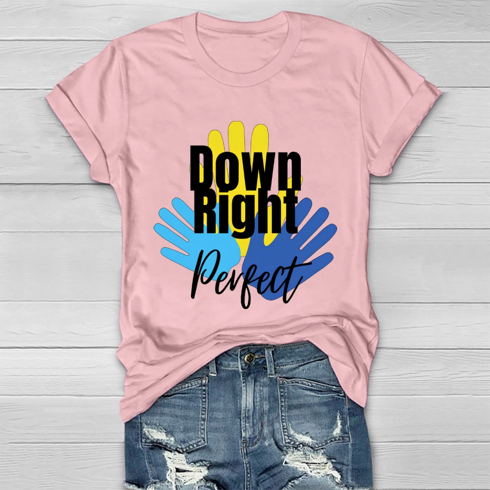 Down Right Perfect Healthwear T-shirt