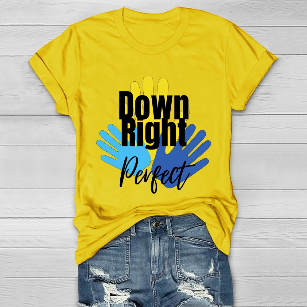 Down Right Perfect Healthwear T-shirt
