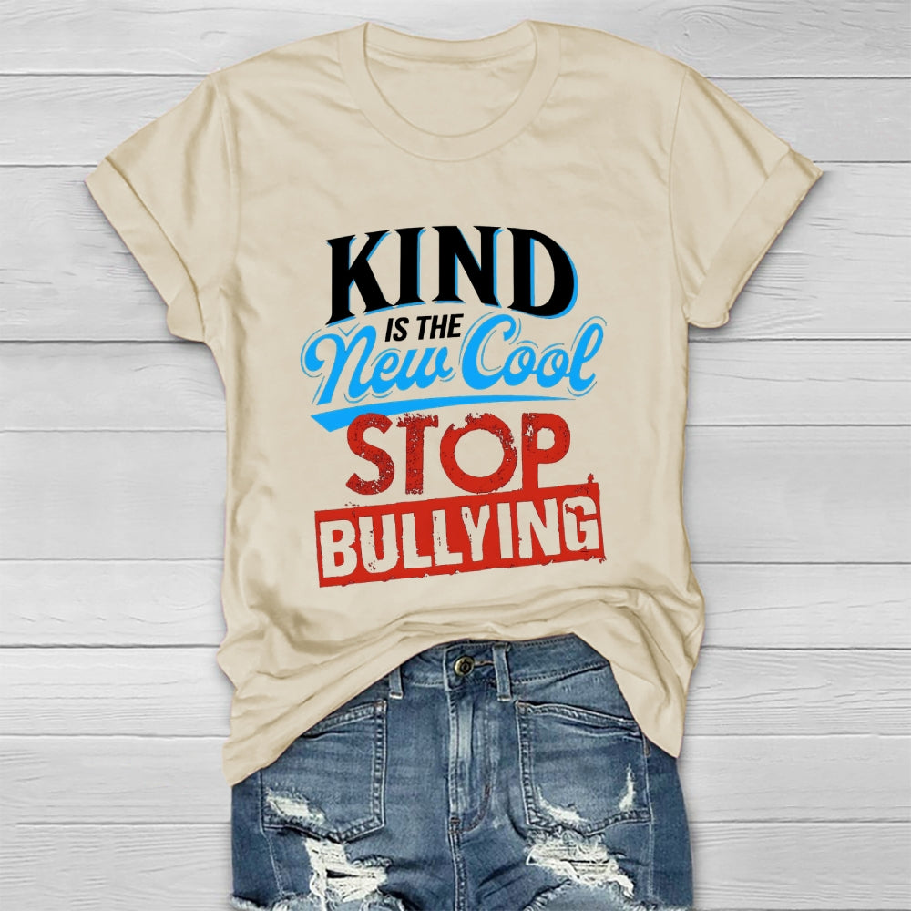 Kind Is The New Cool Stop Bullying Healthwear T-shirt