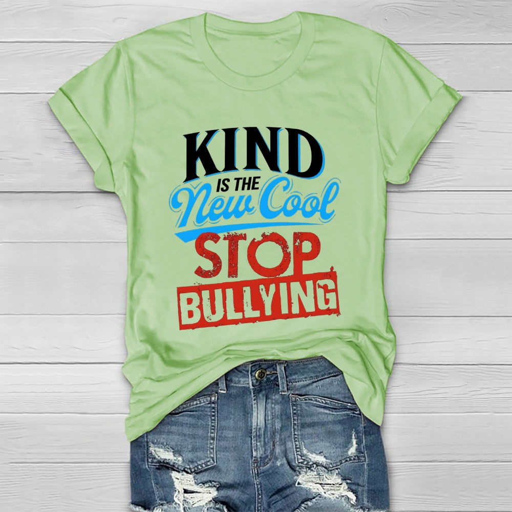 Kind Is The New Cool Stop Bullying Healthwear T-shirt