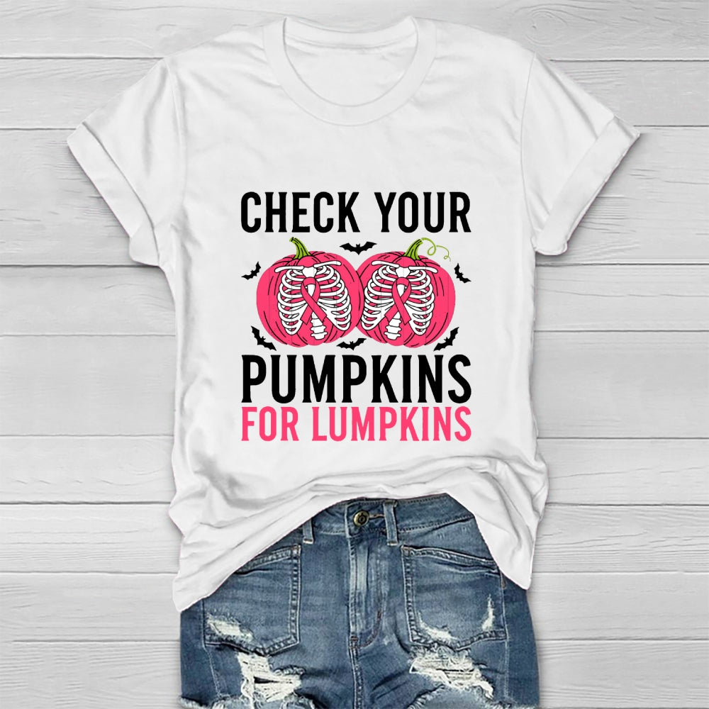 Check Your Pumpkins For Lumpkins Healthwear T-shirt