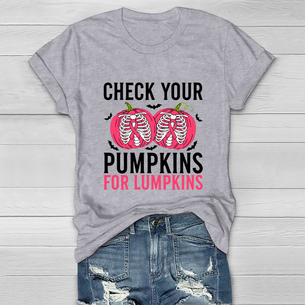 Check Your Pumpkins For Lumpkins Healthwear T-shirt