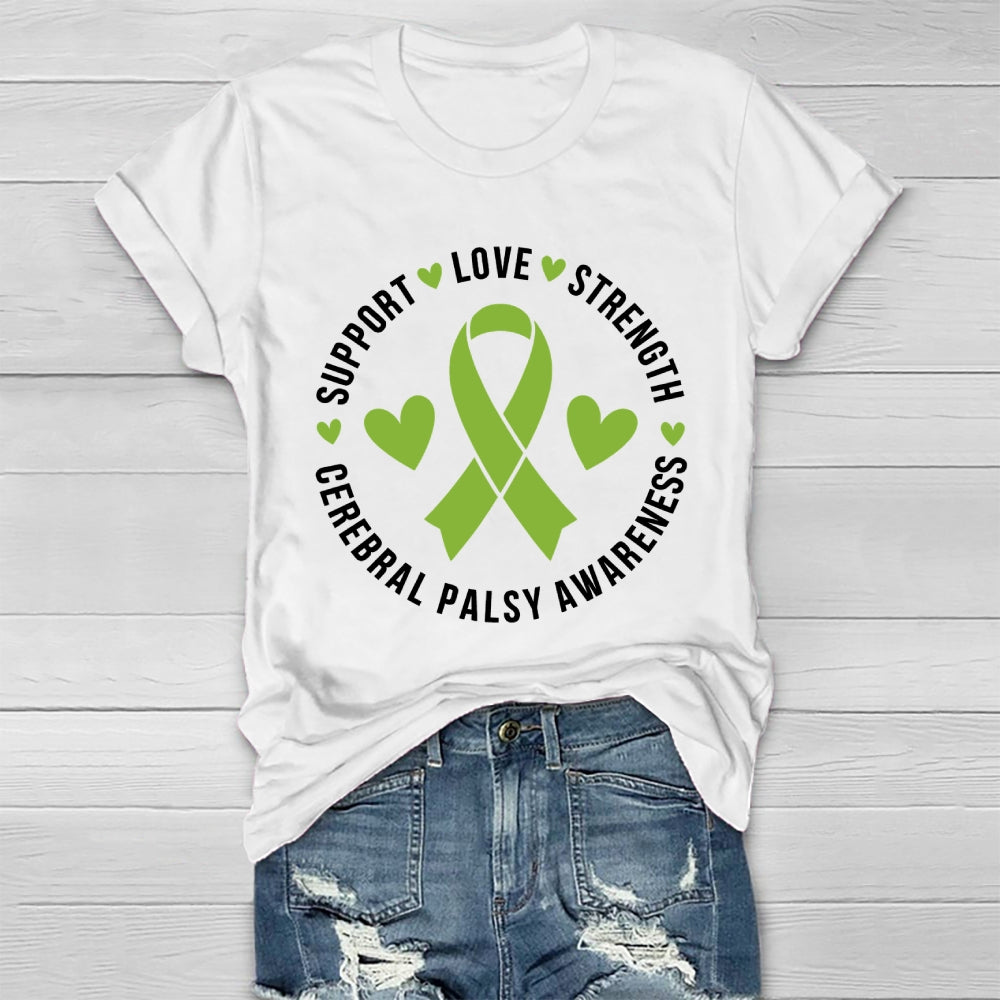 Support Love Strength Cerebral Palsy Awareness Healthwear T-shirt
