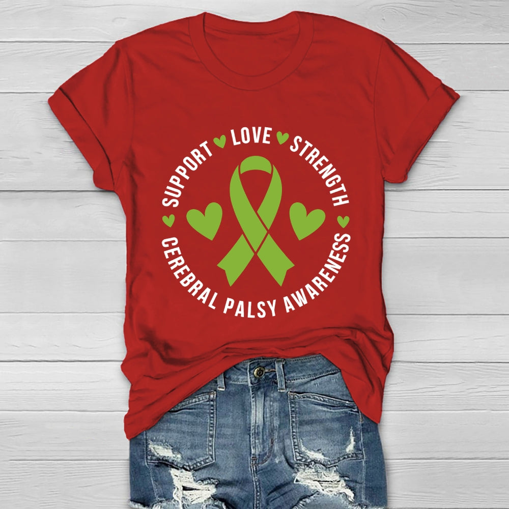 Support Love Strength Cerebral Palsy Awareness Healthwear T-shirt