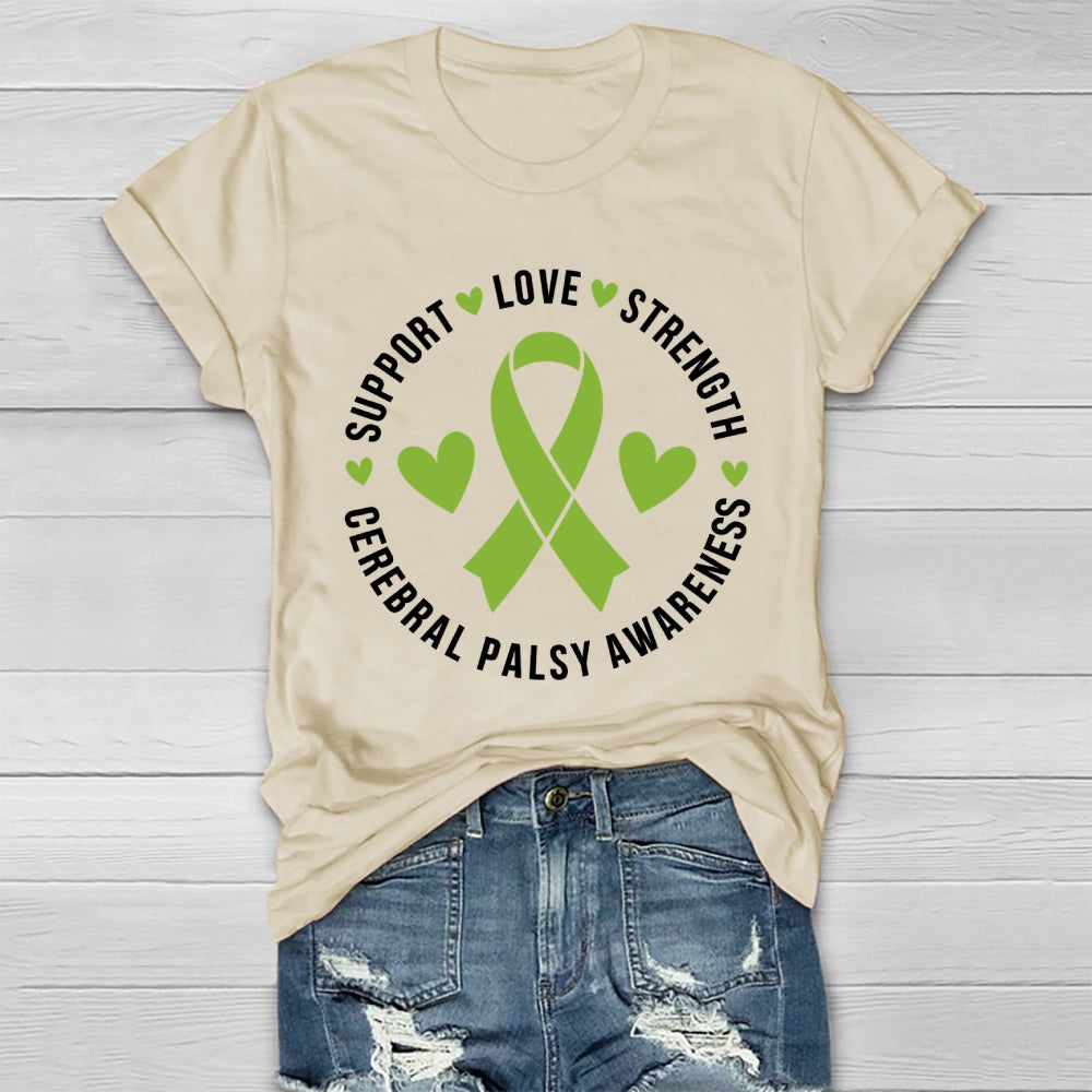 Support Love Strength Cerebral Palsy Awareness Healthwear T-shirt