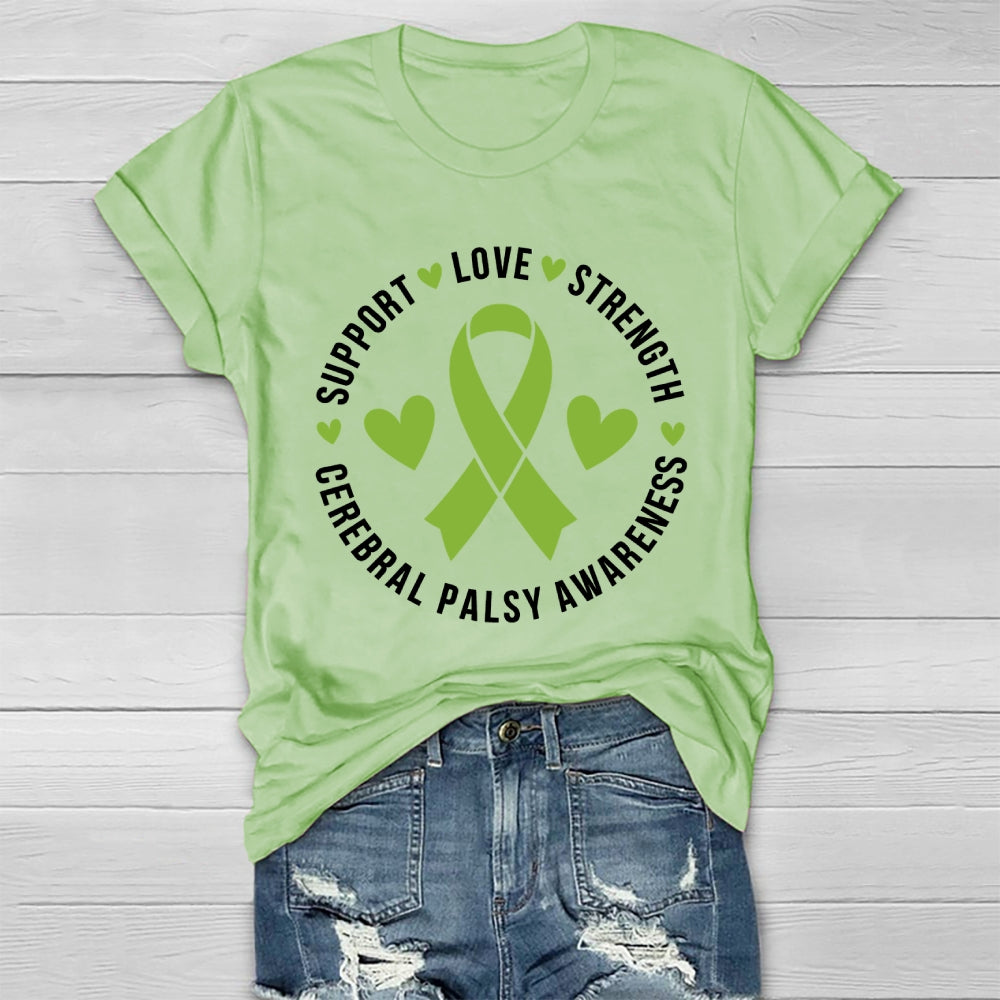 Support Love Strength Cerebral Palsy Awareness Healthwear T-shirt