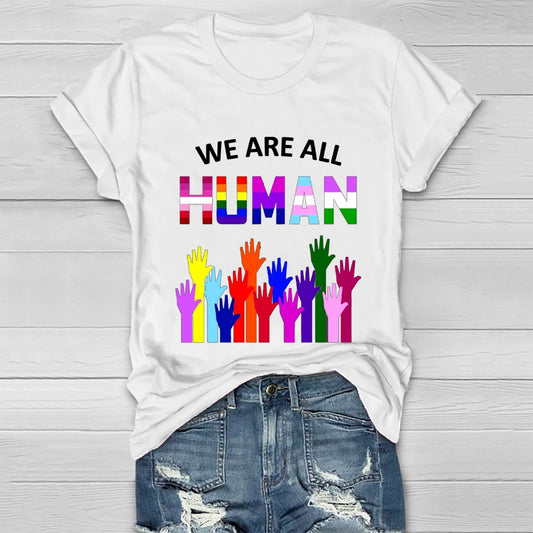 We Are All Human Healthwear T-shirt