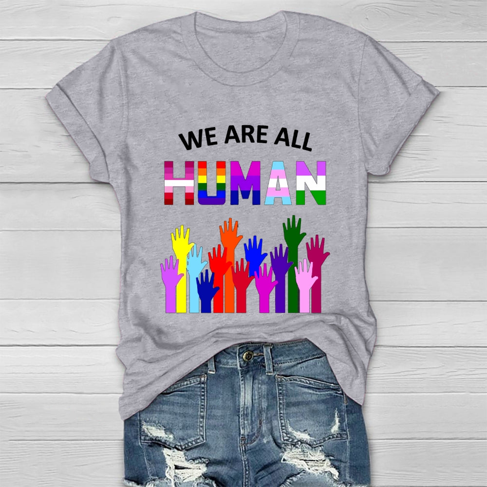 We Are All Human Healthwear T-shirt