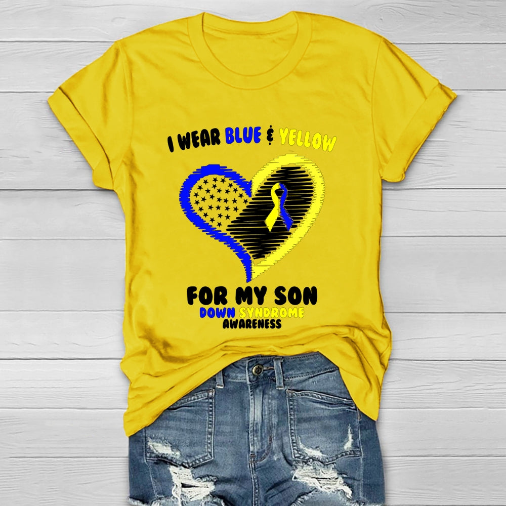 I Wear Blue Yellow For My Son Down Syndrome Awareness Healthwear T-shirt