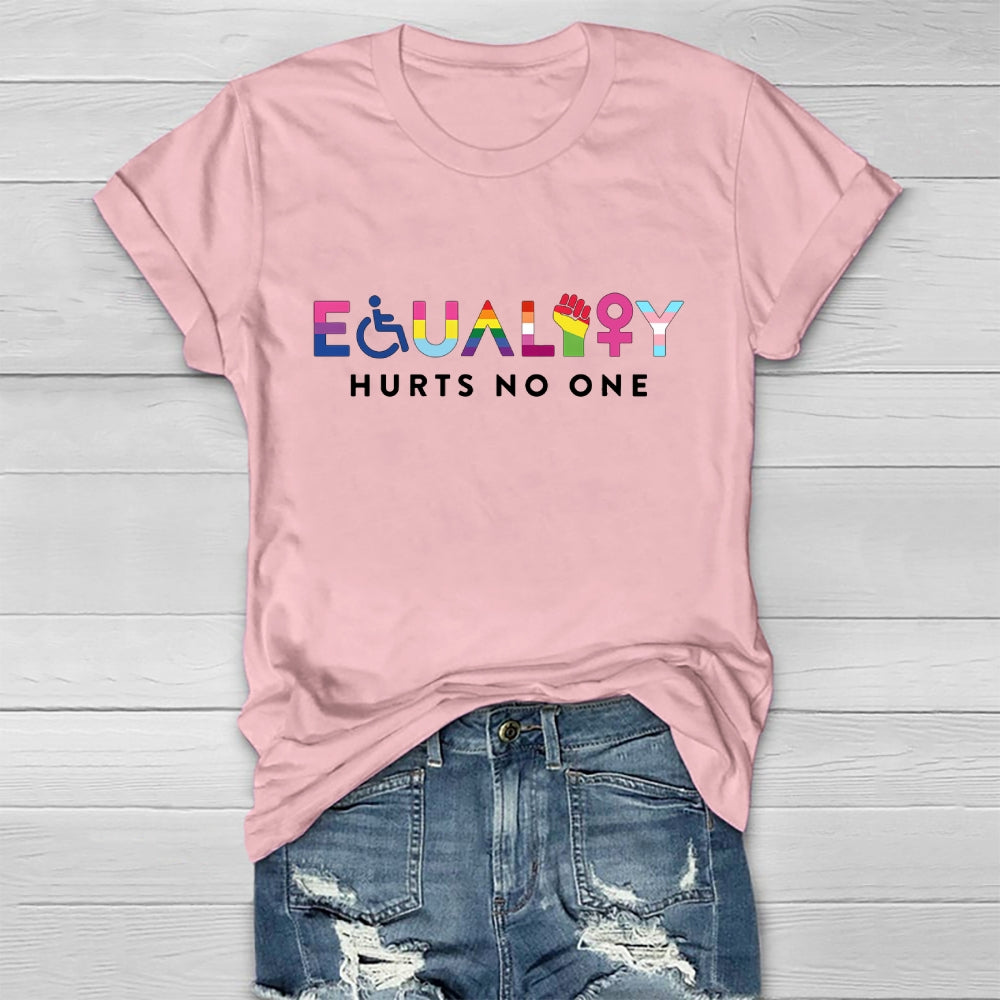 Equality Hurts No One  Healthwear T-shirt