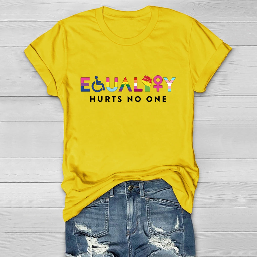 Equality Hurts No One  Healthwear T-shirt