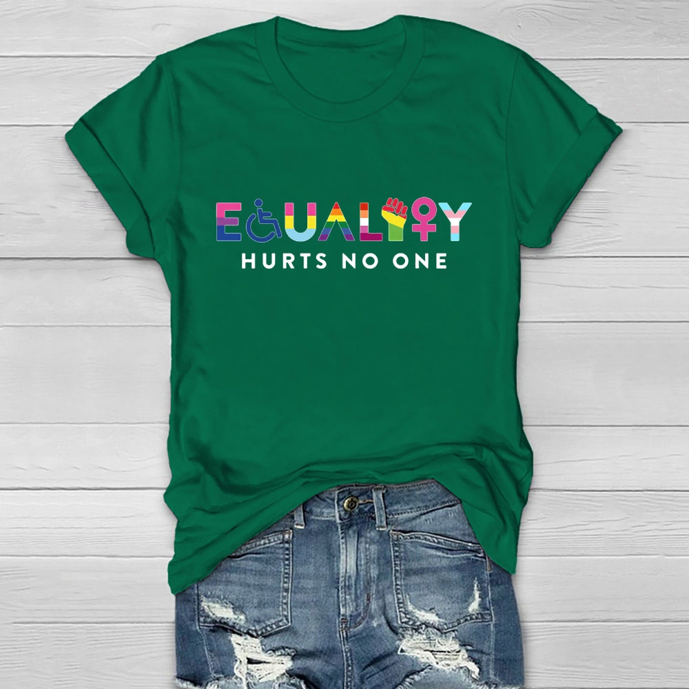 Equality Hurts No One  Healthwear T-shirt