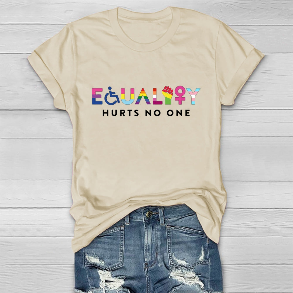 Equality Hurts No One  Healthwear T-shirt