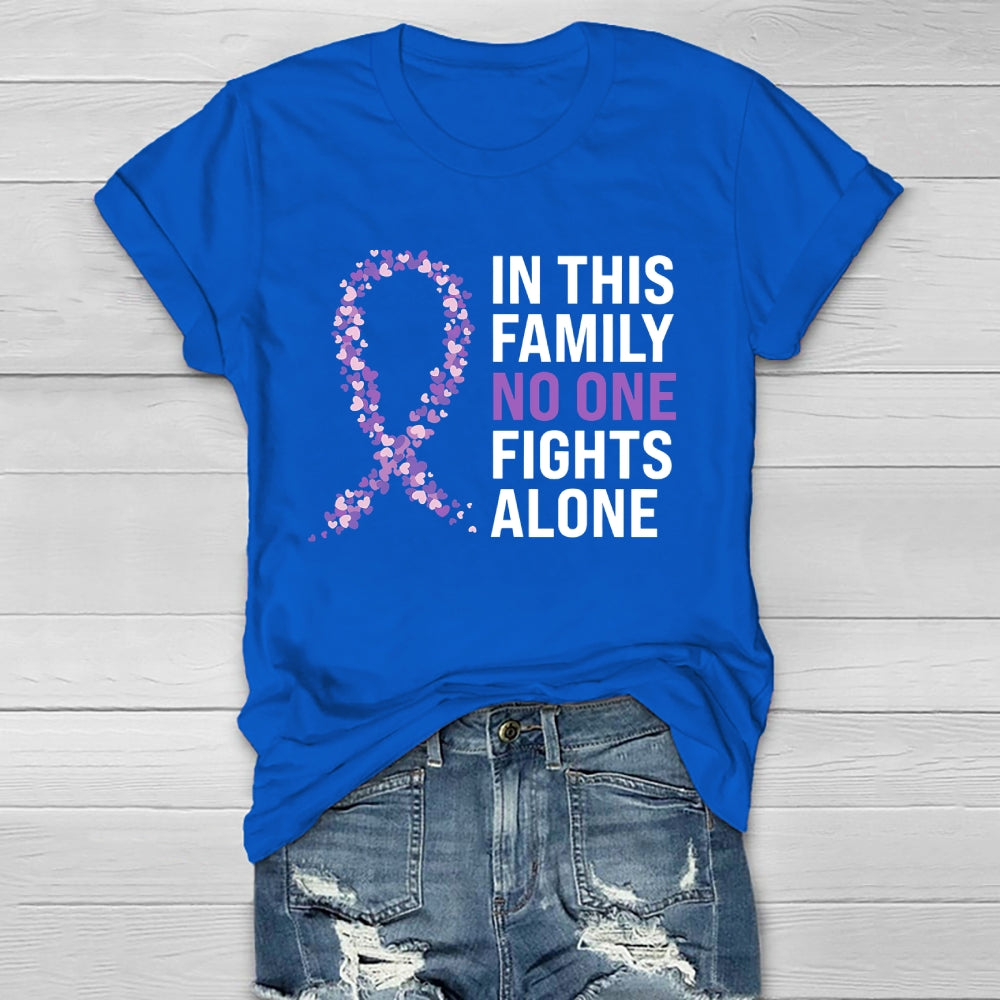 In This Family No One Fights Alone Healthwear T-shirt