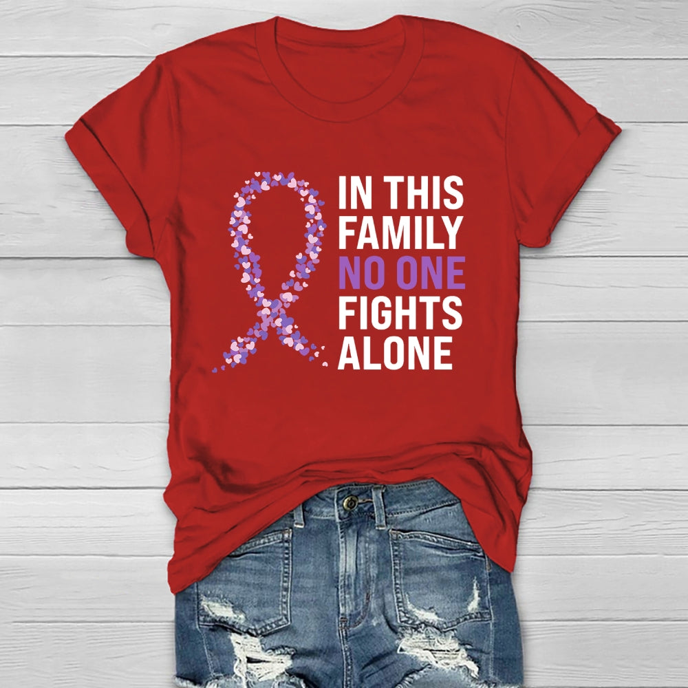 In This Family No One Fights Alone Healthwear T-shirt
