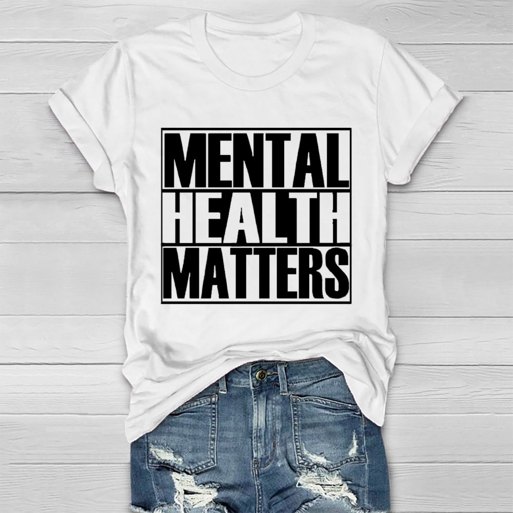 Mental Health Matters Letters Healthwear T-shirt