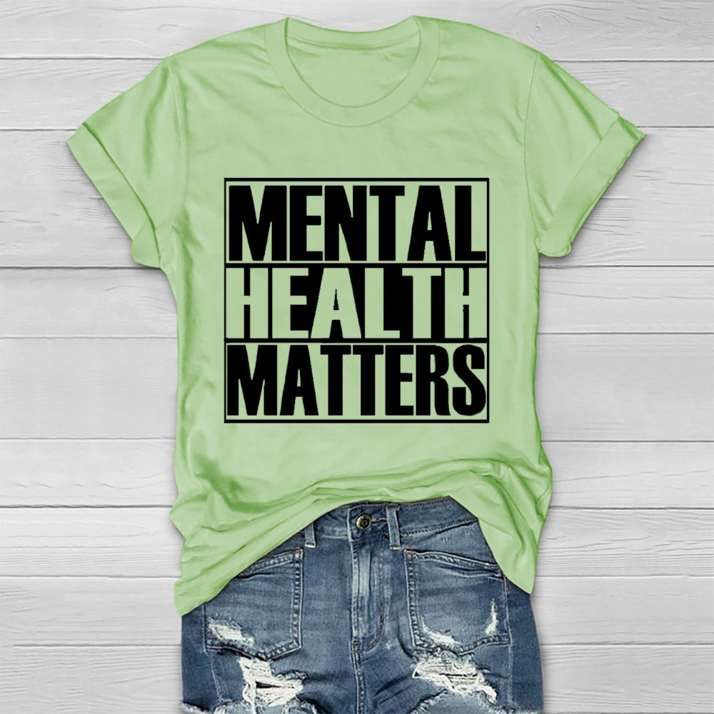 Mental Health Matters Letters Healthwear T-shirt
