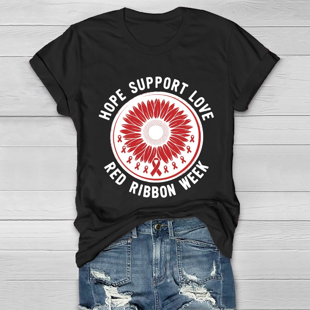 Red Ribbon Week Hope Love Support  Healthwear T-shirt