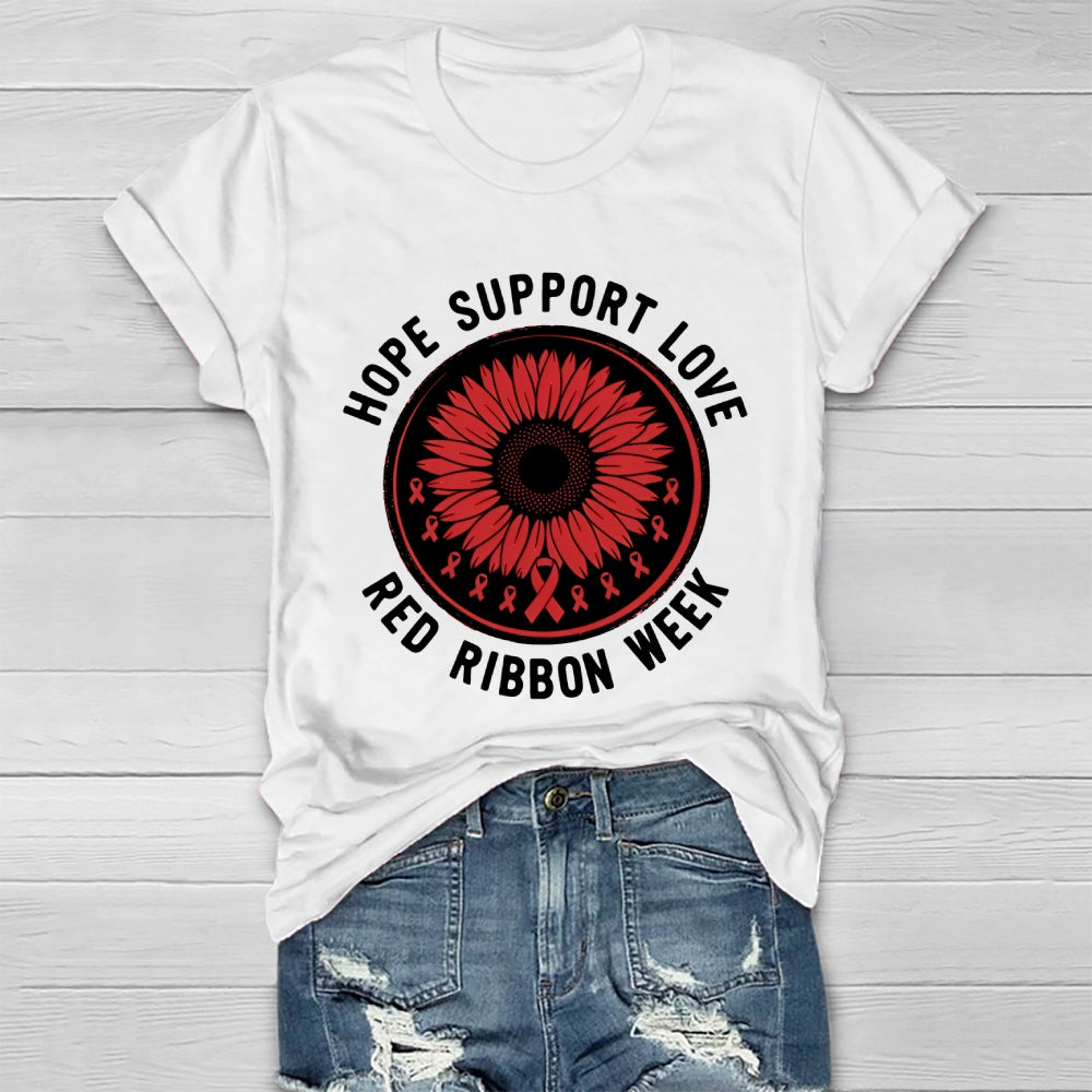 Red Ribbon Week Hope Love Support  Healthwear T-shirt
