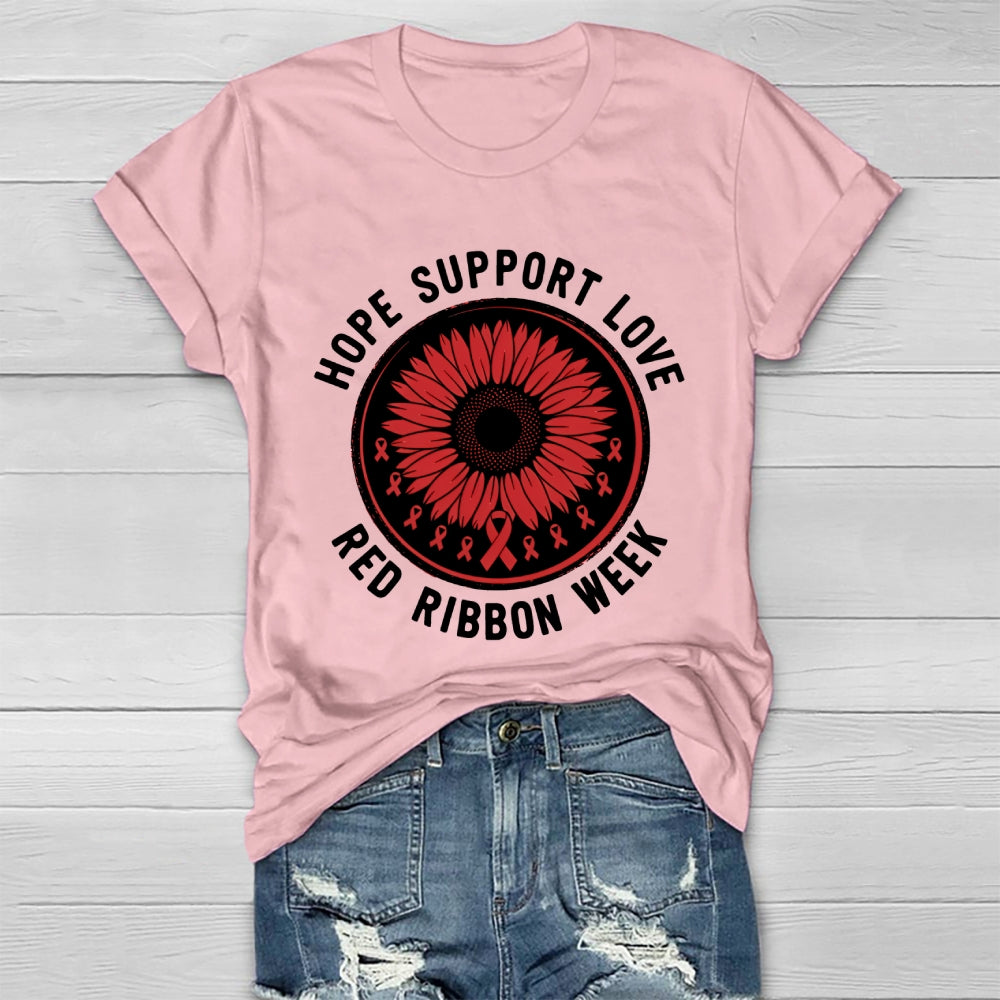 Red Ribbon Week Hope Love Support  Healthwear T-shirt