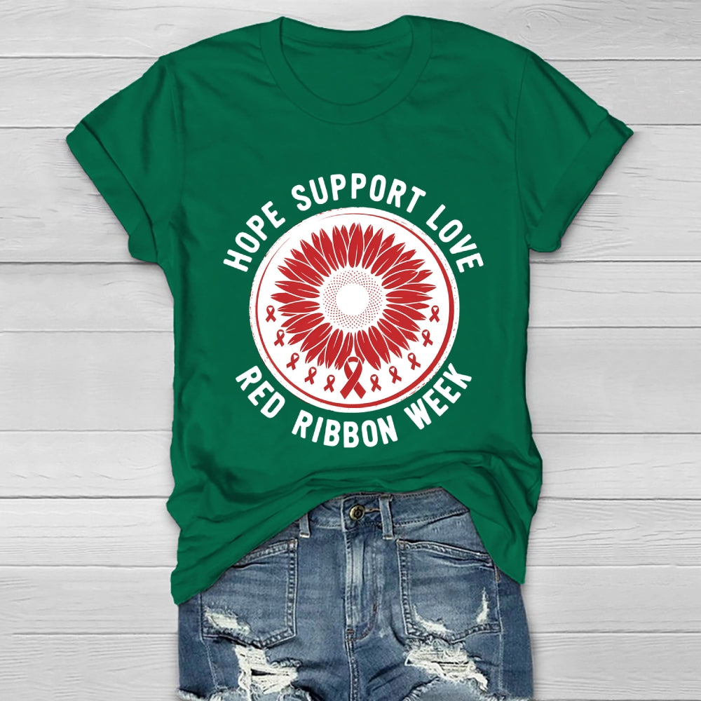Red Ribbon Week Hope Love Support  Healthwear T-shirt