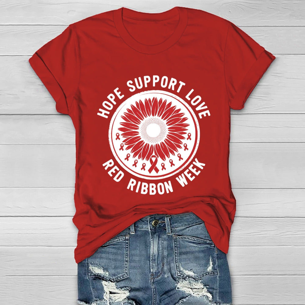Red Ribbon Week Hope Love Support  Healthwear T-shirt
