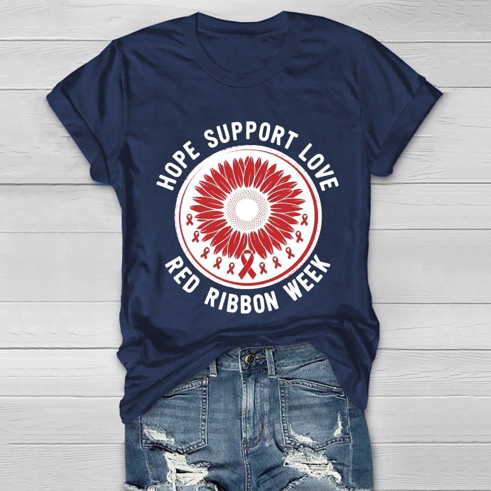 Red Ribbon Week Hope Love Support  Healthwear T-shirt