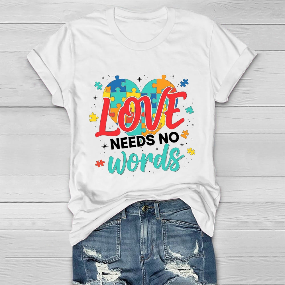 Love Needs No Words Healthwear T-shirt