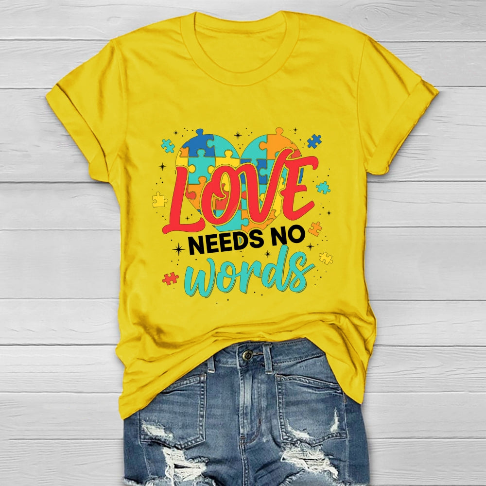 Love Needs No Words Healthwear T-shirt