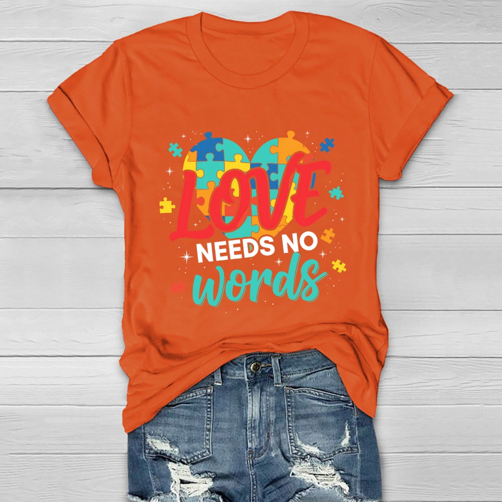 Love Needs No Words Healthwear T-shirt