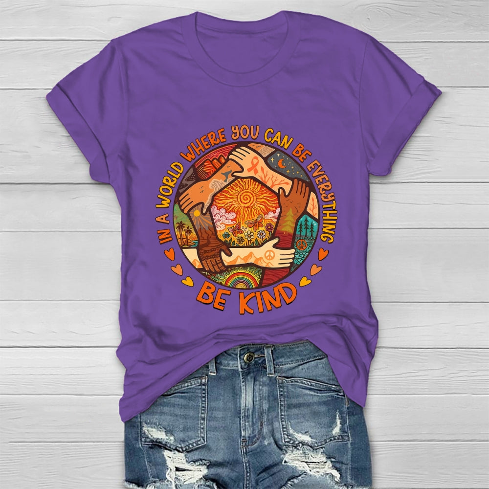 In A World Where You Can Be Anything Be Kind Letters Healthwear T-shirt