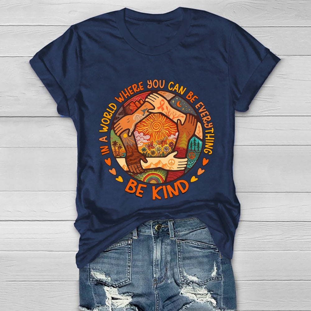 In A World Where You Can Be Anything Be Kind Letters Healthwear T-shirt