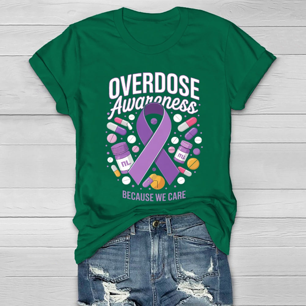 Overdose Awareness  Because We Care Healthwear T-shirt
