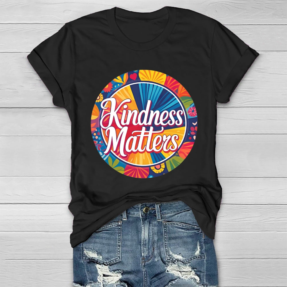 Kindness Matters Flowers Healthwear T-shirt