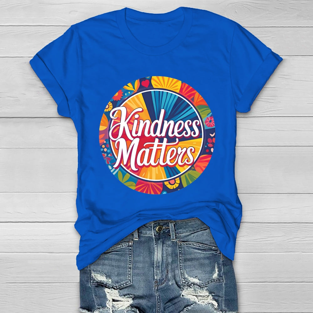 Kindness Matters Flowers Healthwear T-shirt