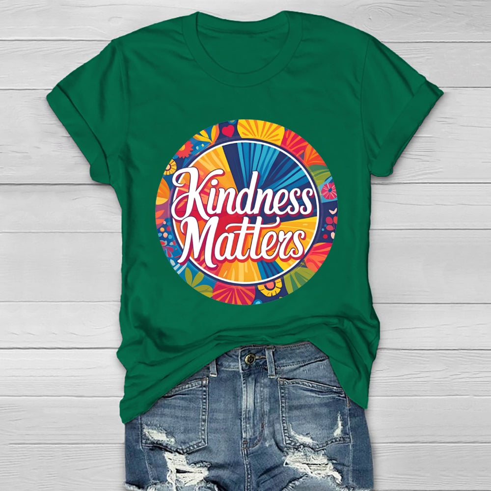 Kindness Matters Flowers Healthwear T-shirt