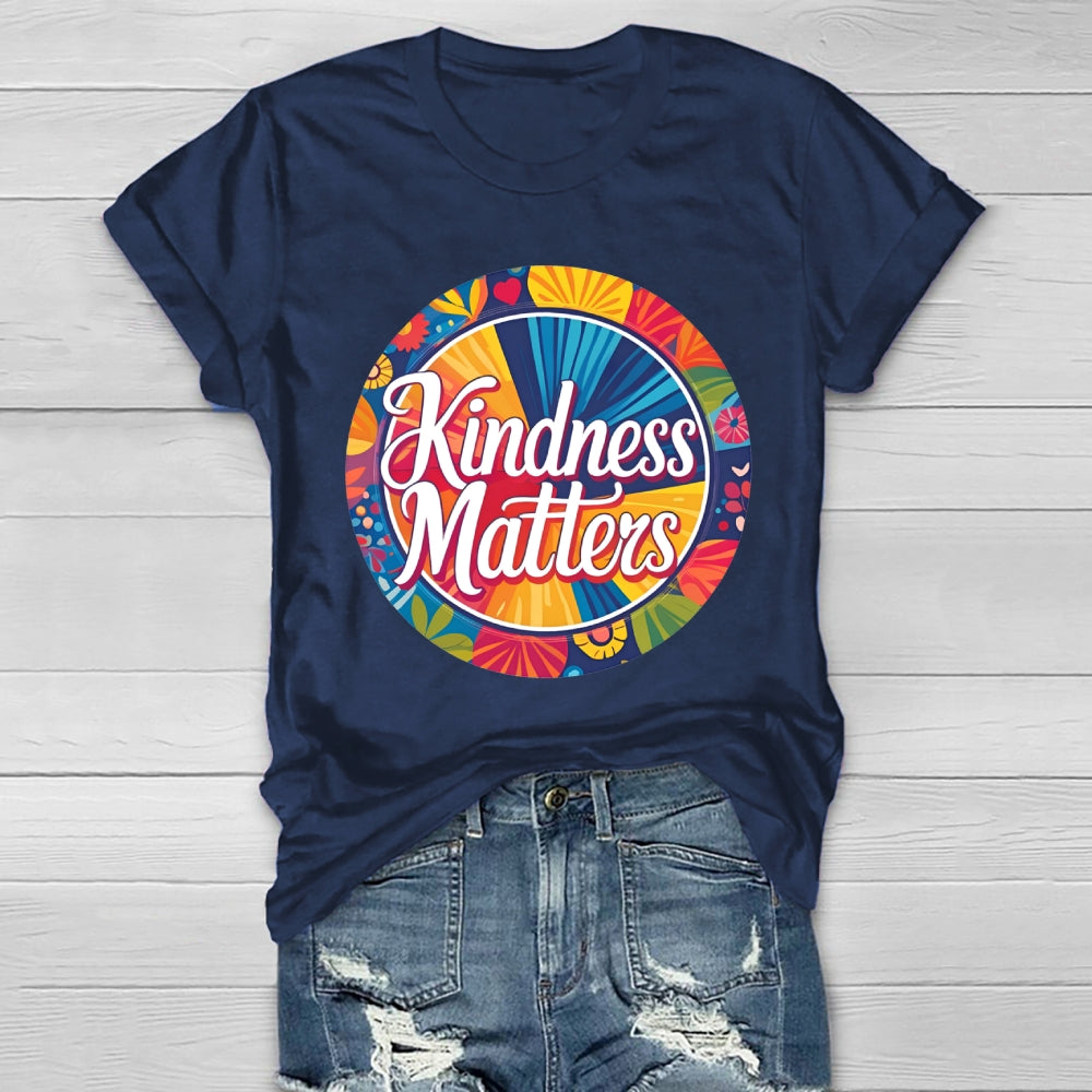 Kindness Matters Flowers Healthwear T-shirt