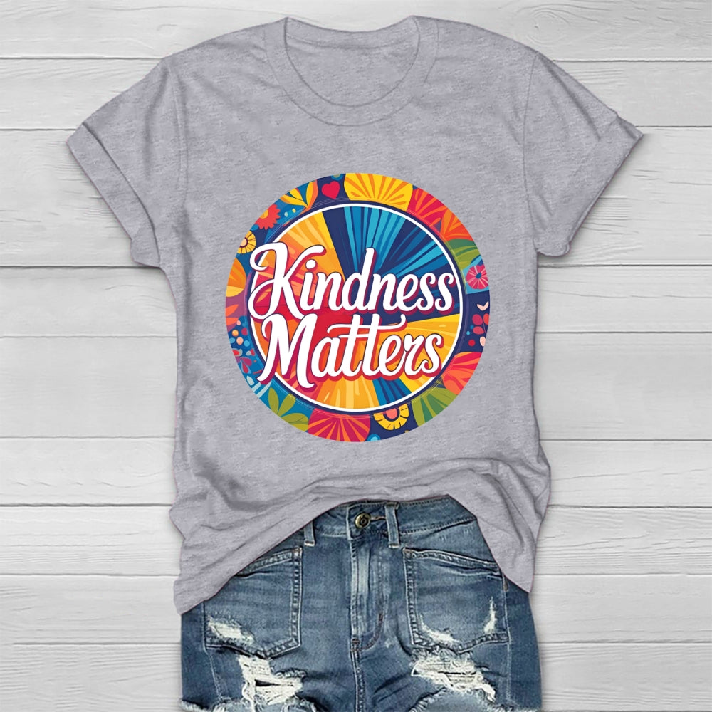 Kindness Matters Flowers Healthwear T-shirt