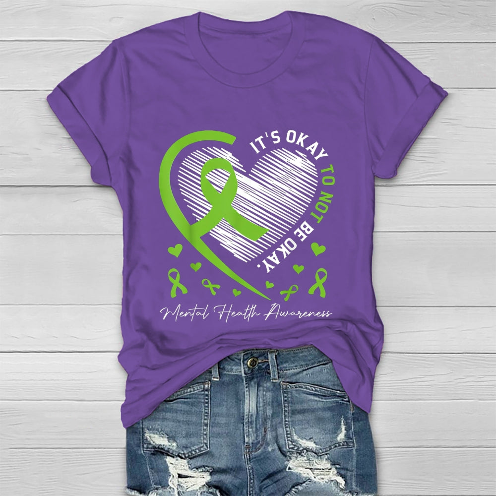 Its Okay To Not Be Okay Mental Health Awareness Healthwear T-shirt