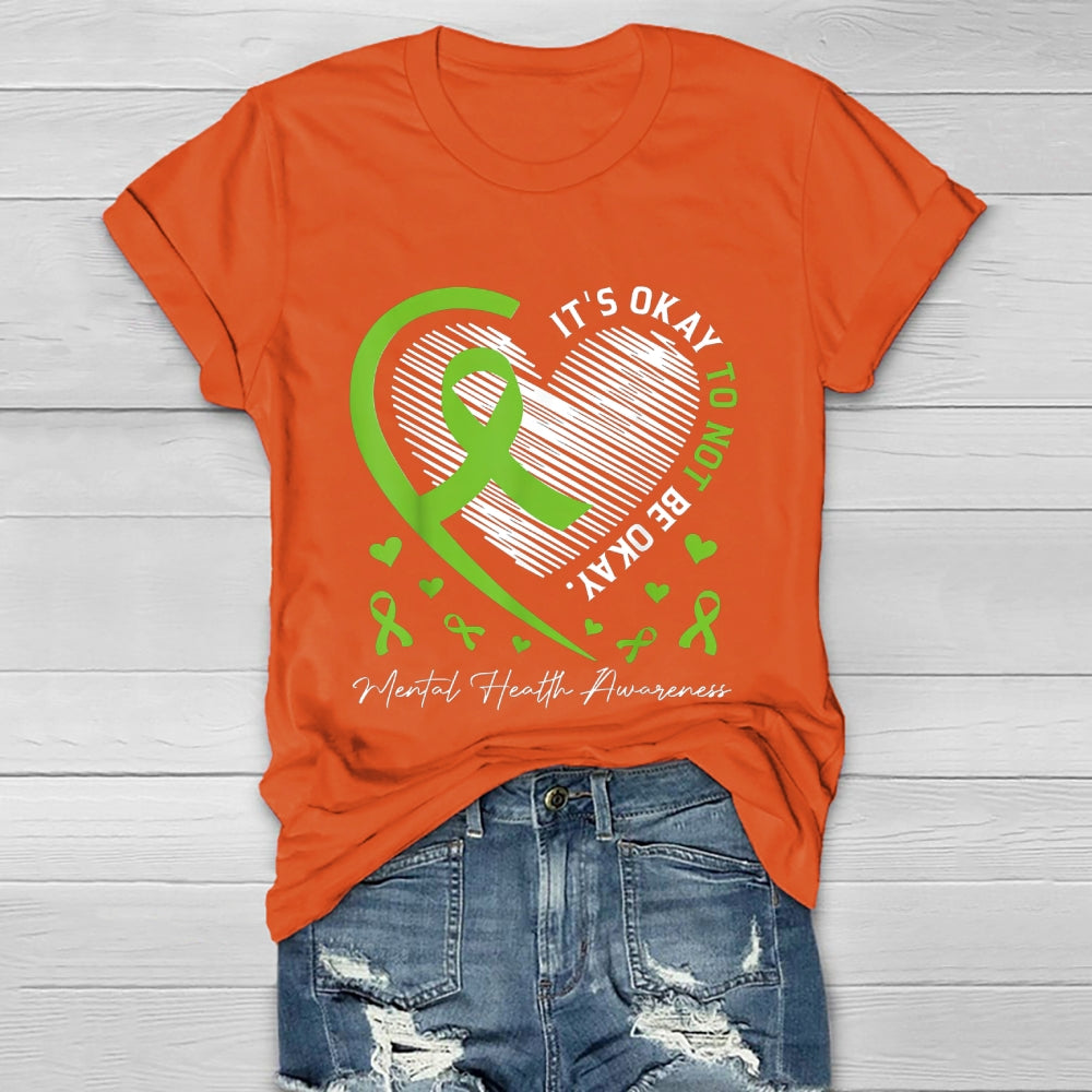 Its Okay To Not Be Okay Mental Health Awareness Healthwear T-shirt