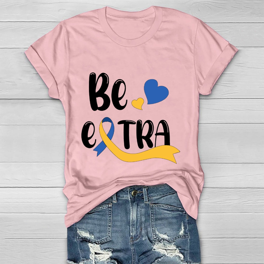 Be Extra Healthwear T-shirt