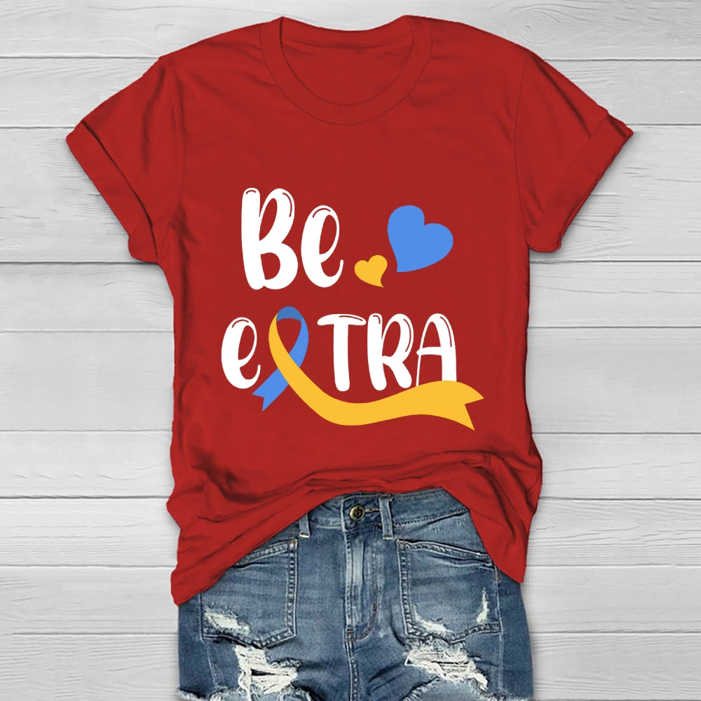 Be Extra Healthwear T-shirt