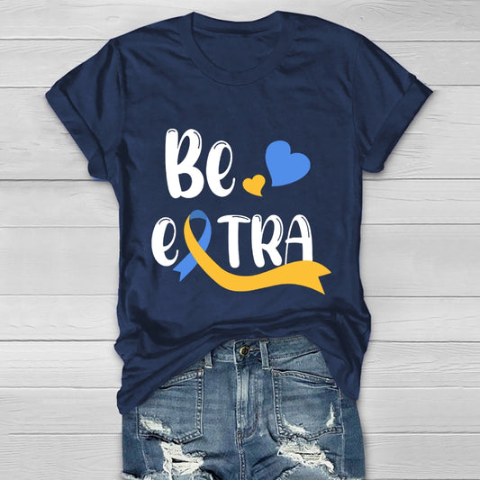 Be Extra Healthwear T-shirt