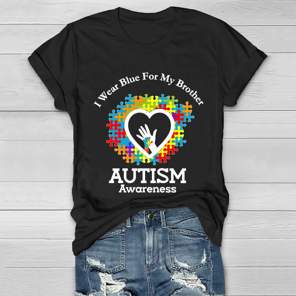 I Wear Blue For My Brother Autism Awareness Healthwear T-shirt