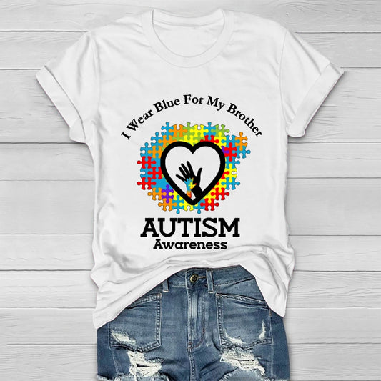 I Wear Blue For My Brother Autism Awareness Healthwear T-shirt