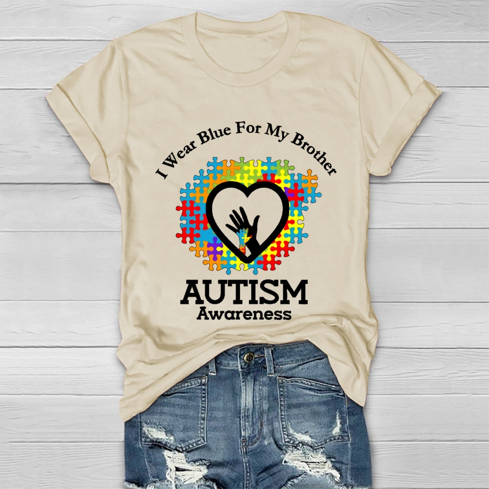 I Wear Blue For My Brother Autism Awareness Healthwear T-shirt