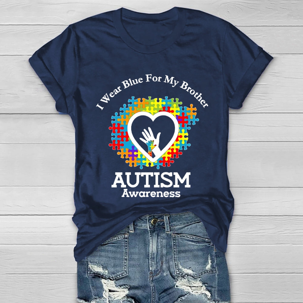 I Wear Blue For My Brother Autism Awareness Healthwear T-shirt