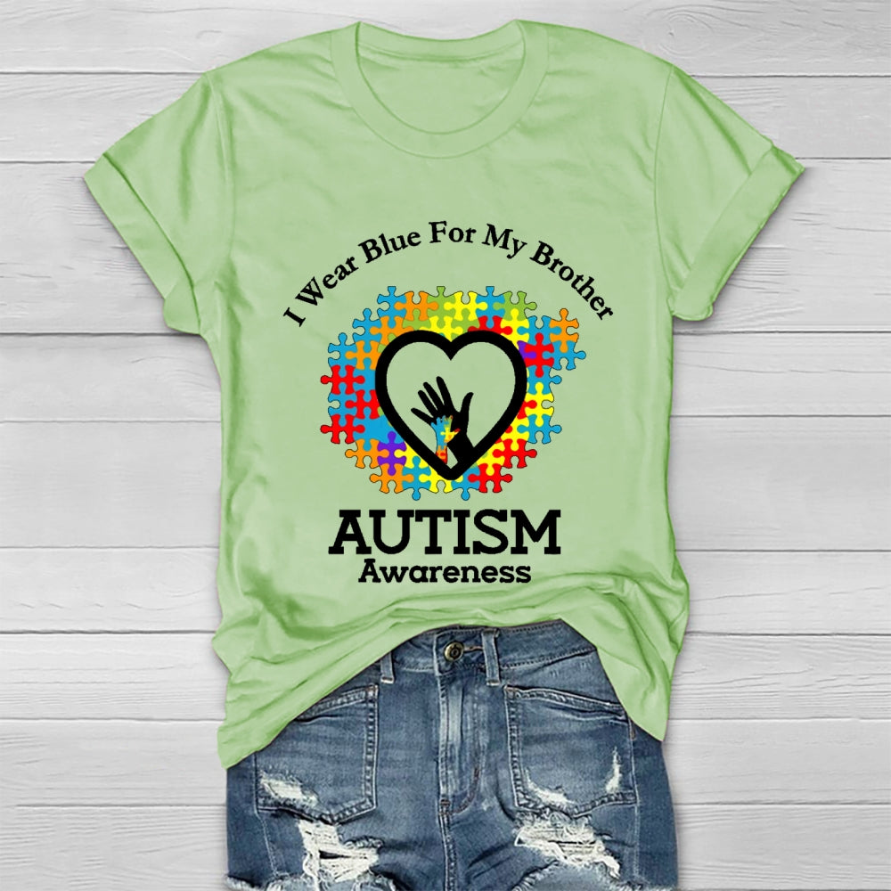 I Wear Blue For My Brother Autism Awareness Healthwear T-shirt
