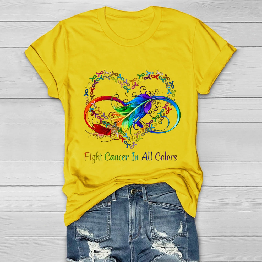 Fight Cancer In All Colors  Healthwear T-shirt